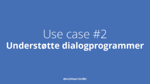 Understøtte dialogprogrammer