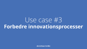 Forbedre innovationsprocesser